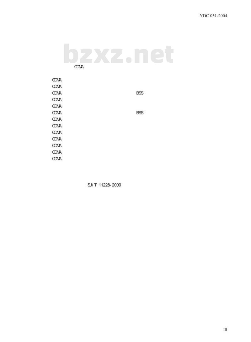 YDC 031-2004 基于 CDMA 技术的数字集群系统总体技术要求